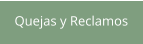 Quejas y Reclamos